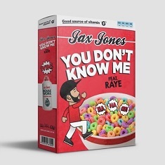 You Don't Know Me ft. RAYE